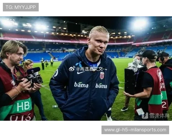 世预赛战术解析：哈兰德、挪威的攻防体系